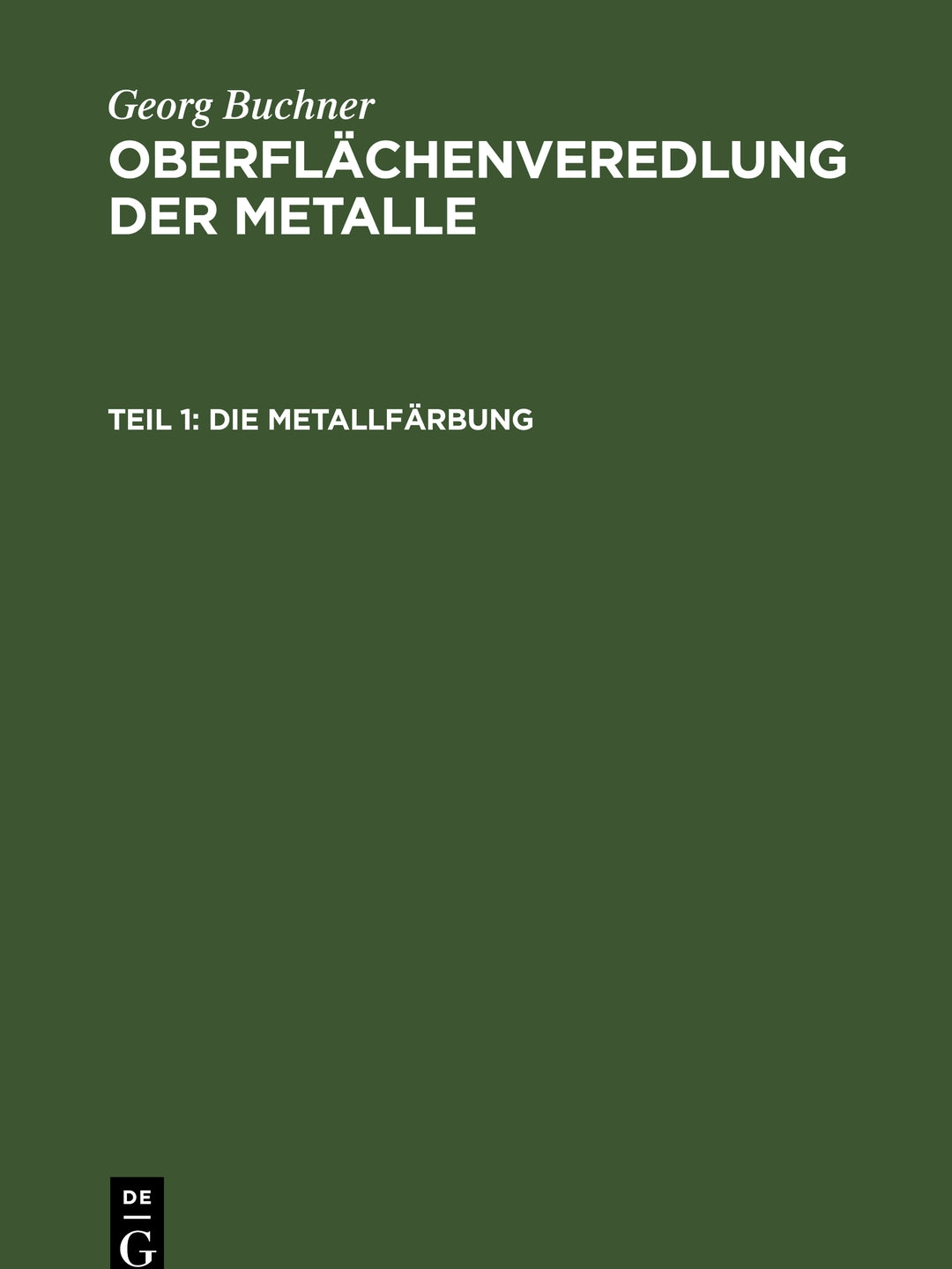 Cover image for Die Metallfärbung ISBN 9783112337776